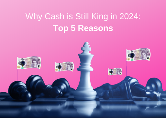 Cash Is King 2024 GBP